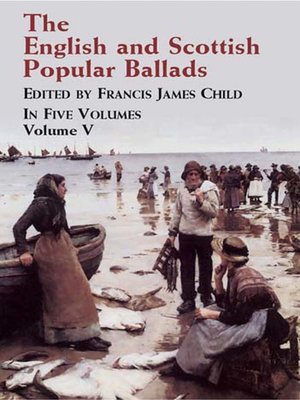 cover image of The English and Scottish Popular Ballads, Volume 5